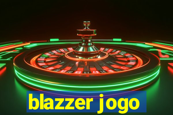 blazzer jogo